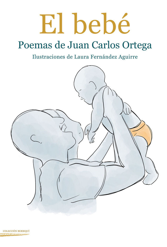 El bebé, de ORTEGA CONEJERO, JUAN CARLOS | portada del libro