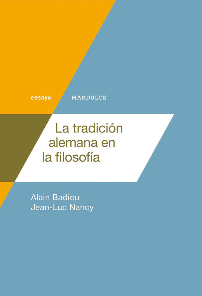 La tradición alemana en la filosofía, de Badiou, Alain | portada del libro