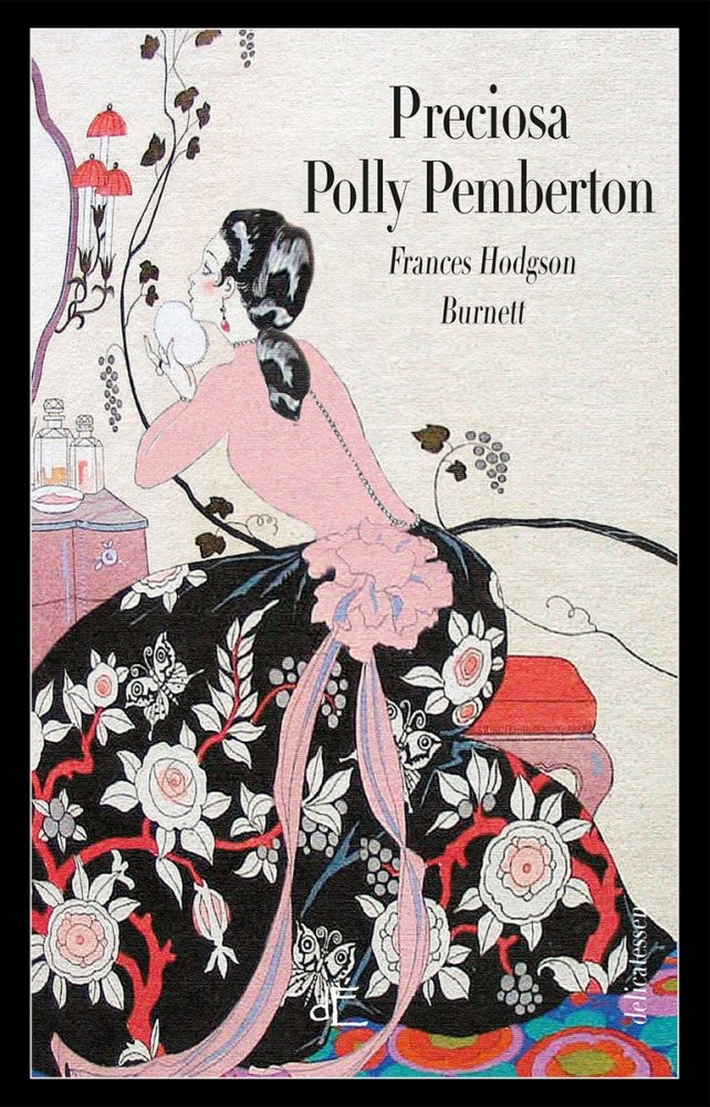 PRECIOSA POLLY PEMBERTON, de HODGSON BURNETT, FRANCES | portada del libro