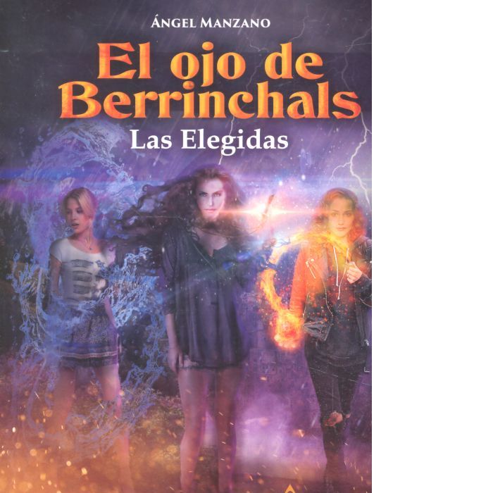 El ojo de Berrichals. Las elegidas, de Manzano | portada del libro