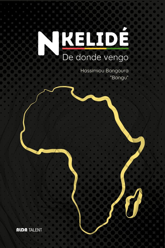 NKELIDE. DE DONDE VENGO, de BANGOURA, HASSIMIOU | portada del libro