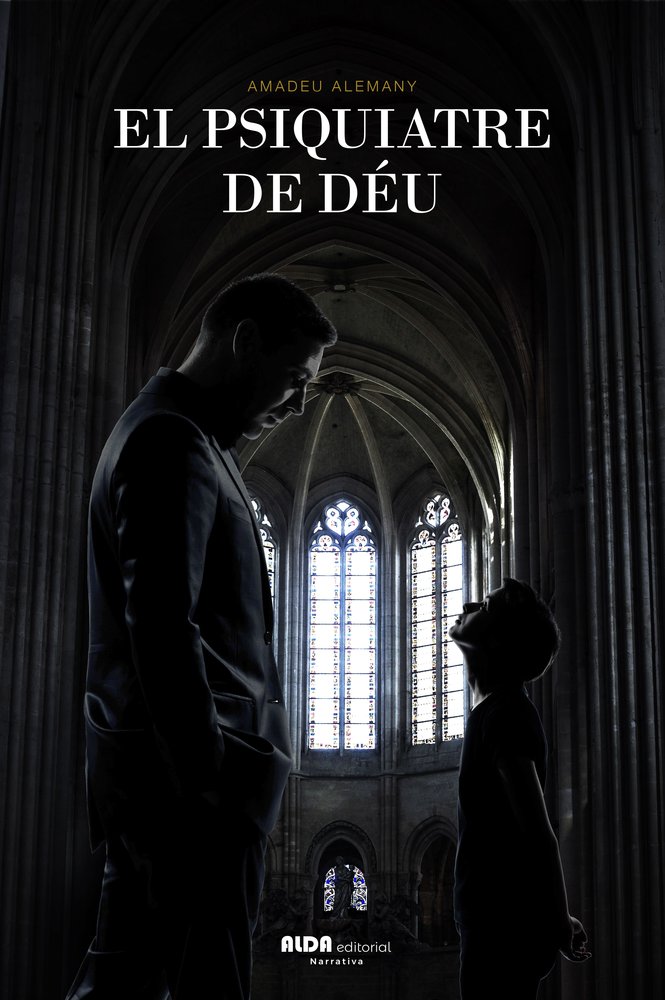 EL PSIQUIATRE DE DEU, de ALEMANY I REBORDOSA,AMADEU | portada del libro