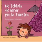 No t'oblidis de mirar per la finestra, de ESTER FARRAN NACHER | portada del libro