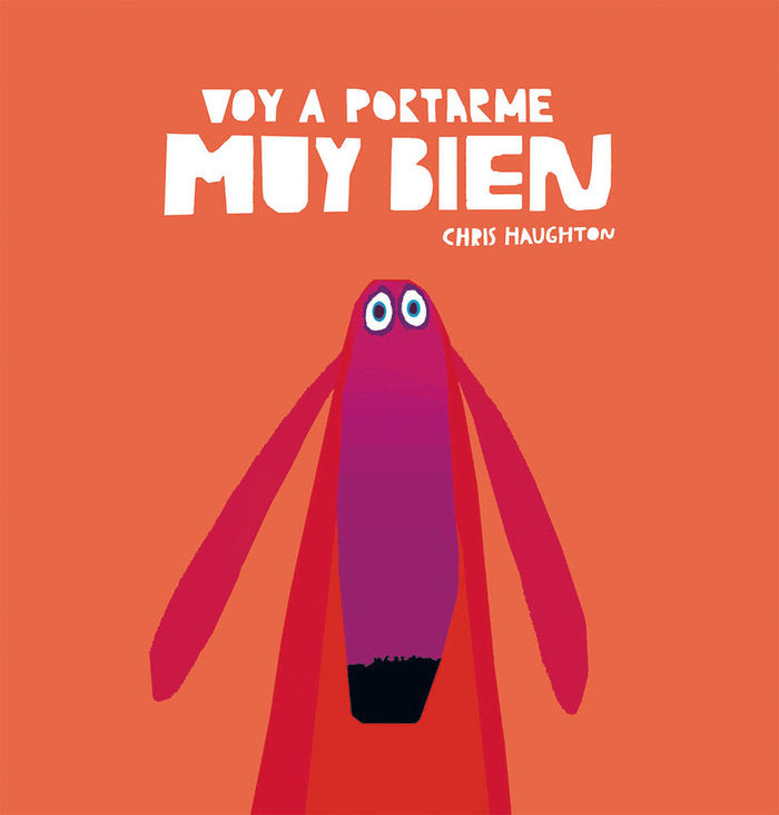 Voy a portarme muy bien, de Haughton, Chris | portada del libro