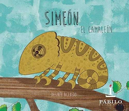 Simeón el Camaleón, de Acevedo Gómez, Desirée | portada del libro