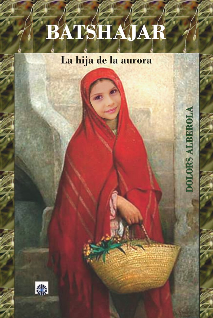 Batshajar, la hija de la aurora, de Alberola, Dolors | portada del libro
