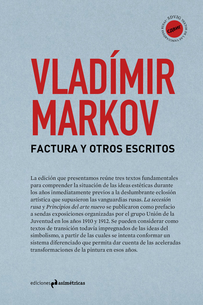 FACTURA Y OTROS ESCRITOS, de Markov, Vladímir | portada del libro