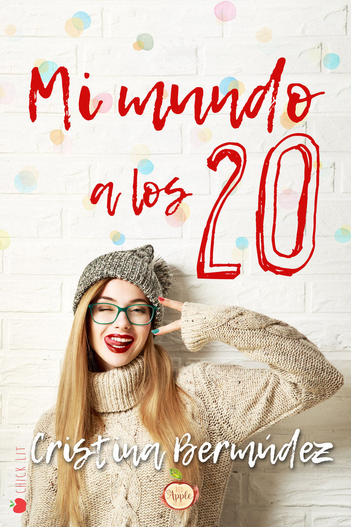 MI MUNDO A LOS 20, de BERMÚDEZ, CRISTINA | portada del libro