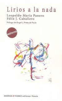 Lirios a la nada, de Panero Blanc, Leopoldo María | portada del libro