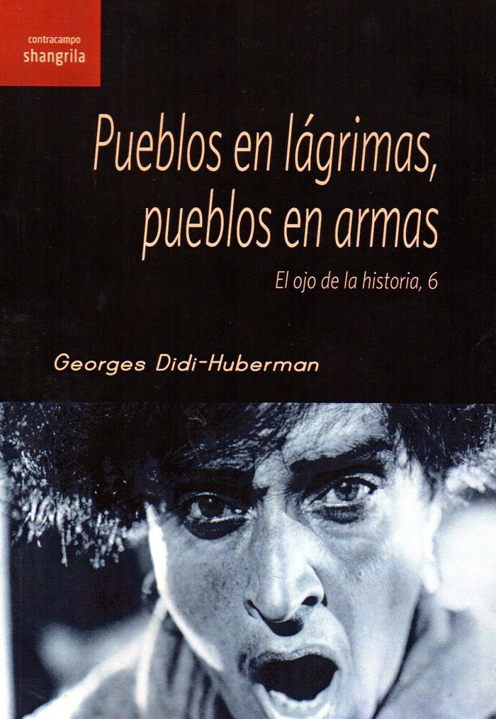 Pueblos en lágrimas, pueblos en armas, de Didi-Huberman, Georges | portada del libro
