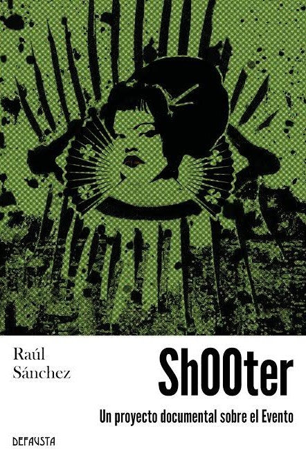 Sh00ter, de Sánchez ..., Raúl | portada del libro