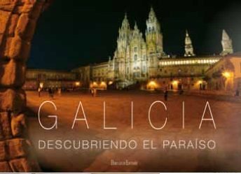 Galicia: Descubriendo el Paraíso, de Varela Ben, Matilde María | portada del libro