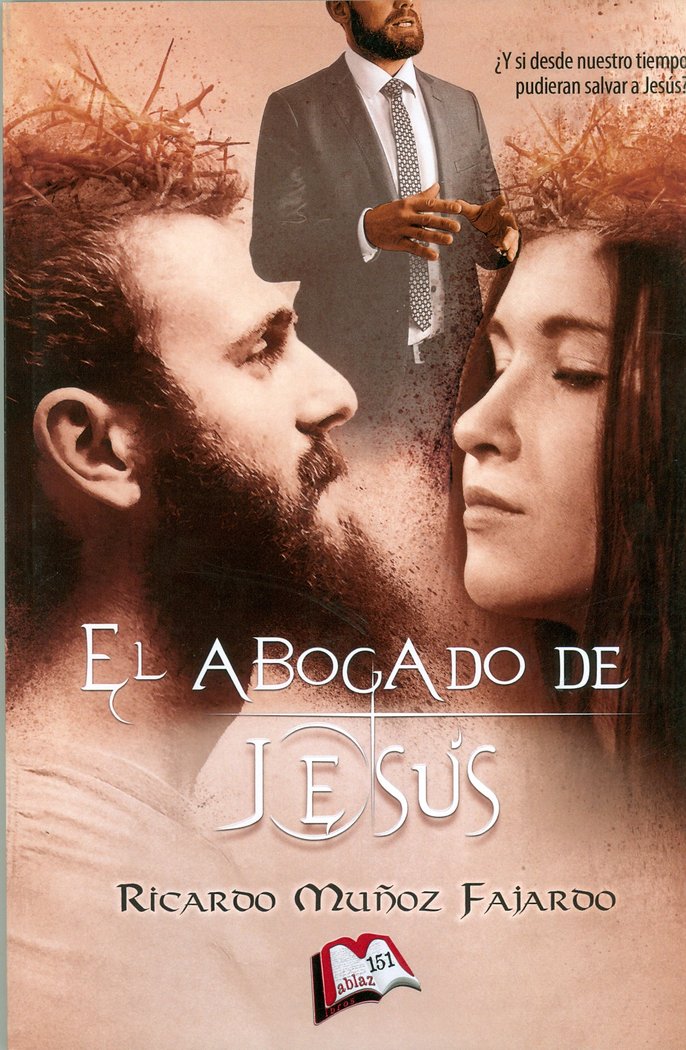 El abogado de Jesus, de Muñoz Fajardo | portada del libro