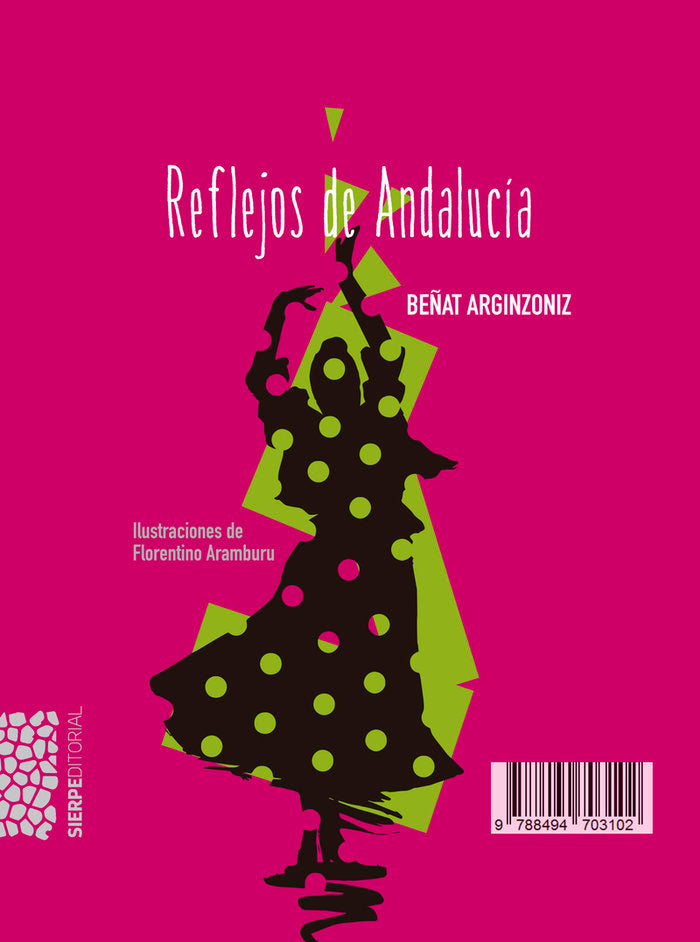 REFLEJOS DE ANDALUCÍA, de Arguinzoniz Cebreiro, Beñat | portada del libro
