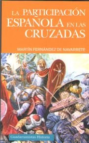 LA PARTICIPACIÓN ESPAÑOLA EN LAS CRUZADAS, de FERNÁNDEZ DE NAVARRETE | portada del libro