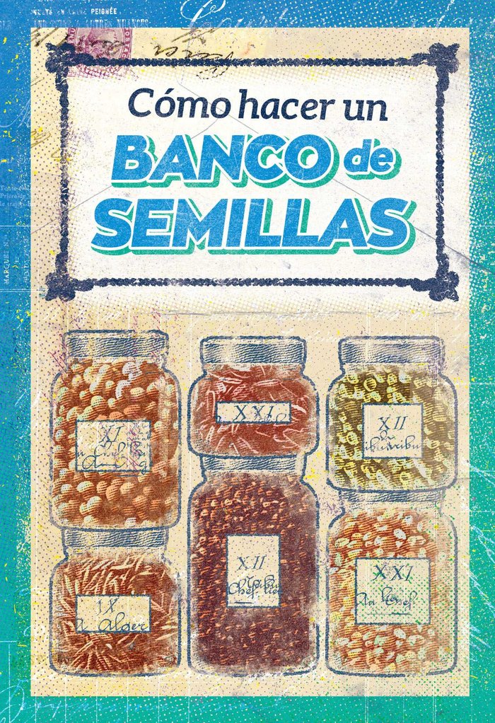 Cómo hacer un banco de semillas, de Ecosecha | portada del libro