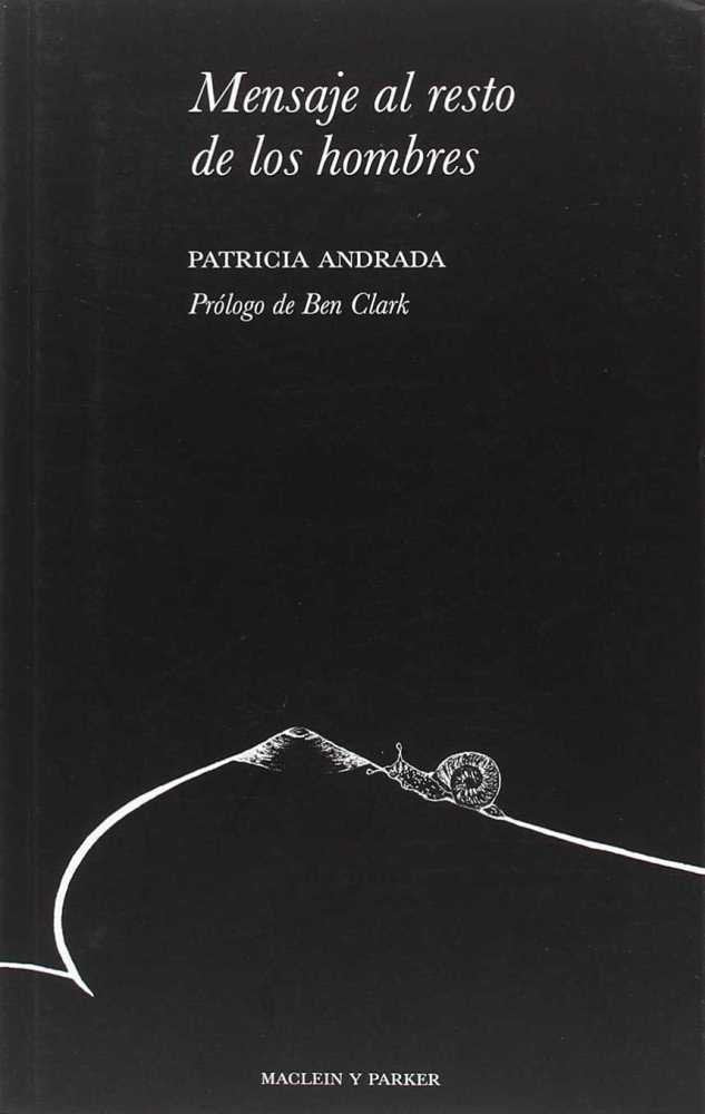 Mensaje al resto de los hombres, de Andrada Arias, Patricia | portada del libro