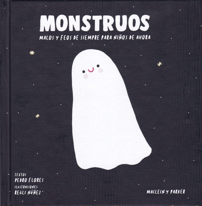Monstruos malos y feos de siempre para niños de ahora, de Flores del Rosario | portada del libro