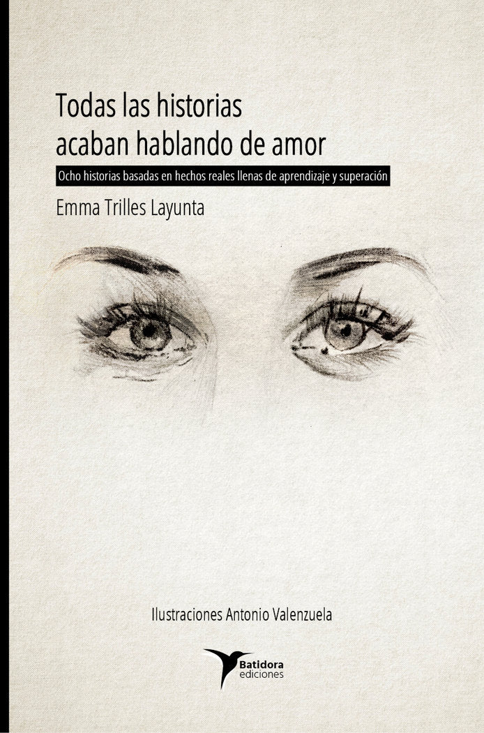 Todas las historias acaban hablando de amor, de Trilles Layunta, Emma | portada del libro