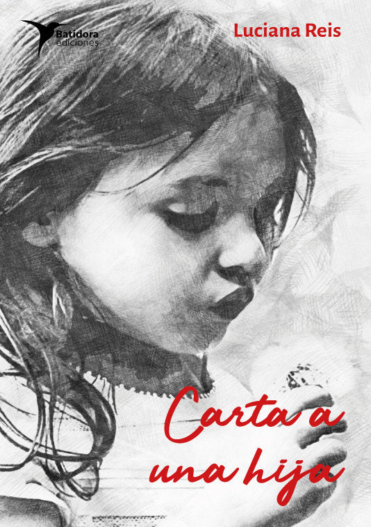 Carta a una hija, de Reis Gonçalves, Luciana | portada del libro