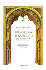 PROVERVIOS DE SABIDURÍA PRÁCTICA, de DE CARRIóN, SANTOB | portada del libro