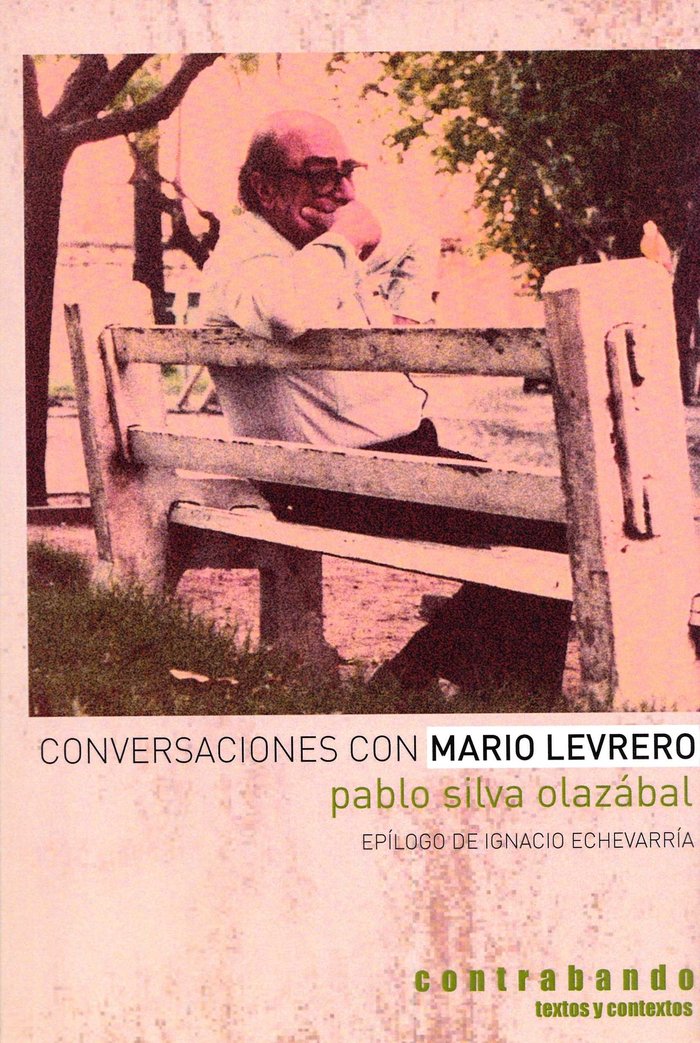 Conversaciones con Mario Levrero, de SILVA OLAZABAL, PABLO | portada del libro