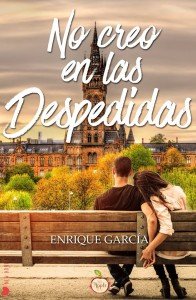 NO CREO EN LAS DESPEDIDAS, de GARCIA | portada del libro