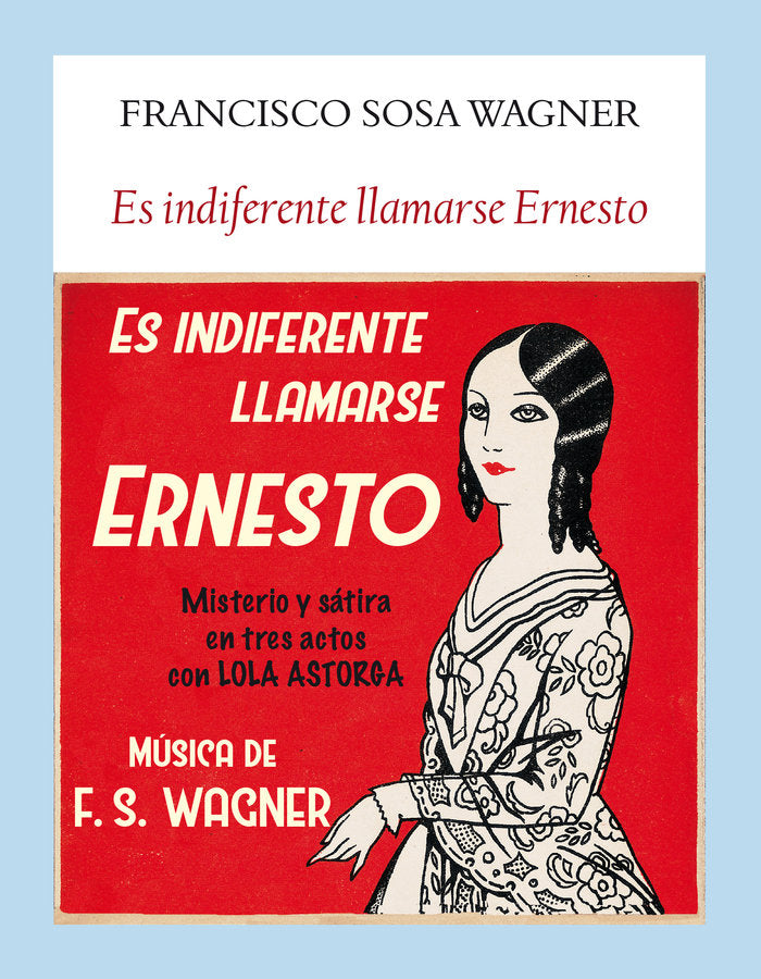 Es indiferente llamarse Ernesto, de Sosa Wagner, Francisco | portada del libro