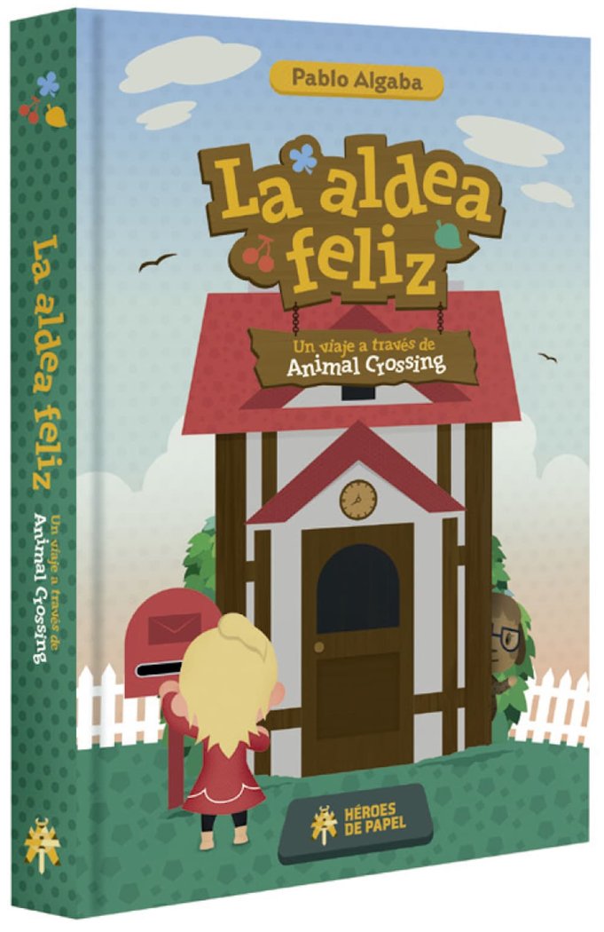 La aldea feliz, de Serrano Algaba, Pablo | portada del libro