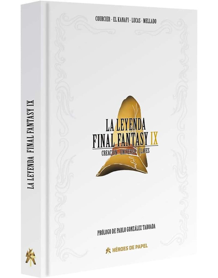 La Leyenda Final Fantasy IX, de El Kanafi NO TIENE SEGUNDO APELLIDO | portada del libro
