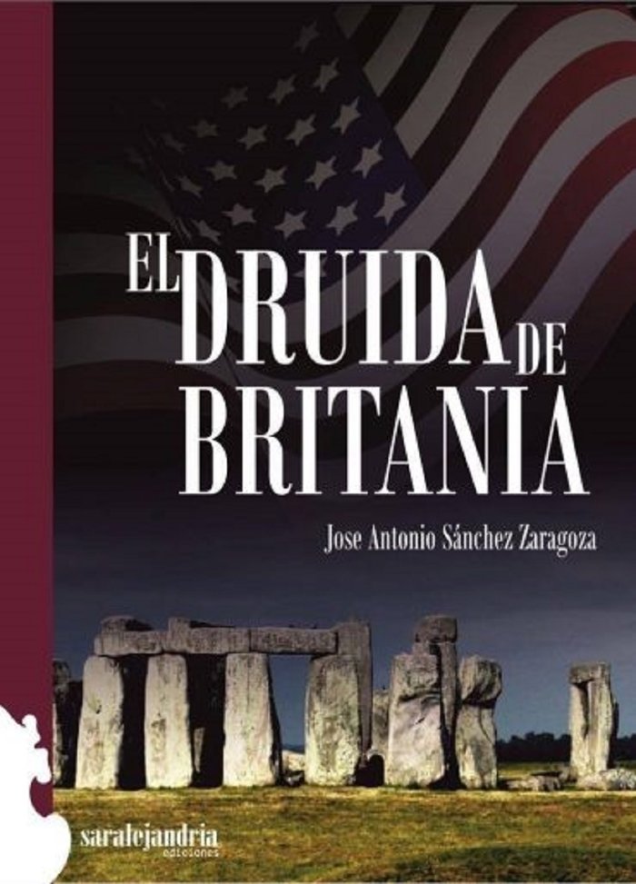 EL DRUIDA DE BRITANIA, de SÁNCHEZ ZARAGOZA, JOSE ANTONIO | portada del libro