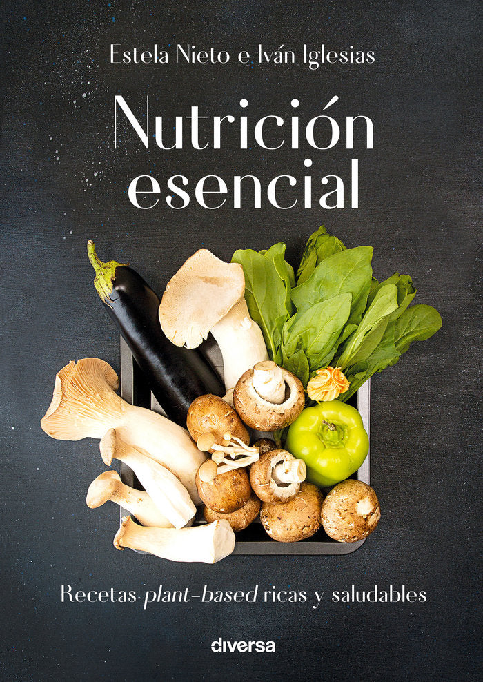 Nutrición esencial, de Nieto Durán, Estela | portada del libro