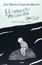 El caballero de Argónida, de Caballero Bonald, José Manuel | portada del libro
