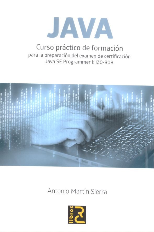 JAVA. Curso práctico de formación, de Martín Sierra, Antonio | portada del libro