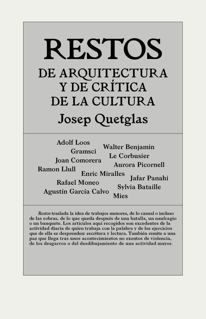 Restos de arquitectura y de crítica de la cultura, de Quetglas Riusech, Josep | portada del libro