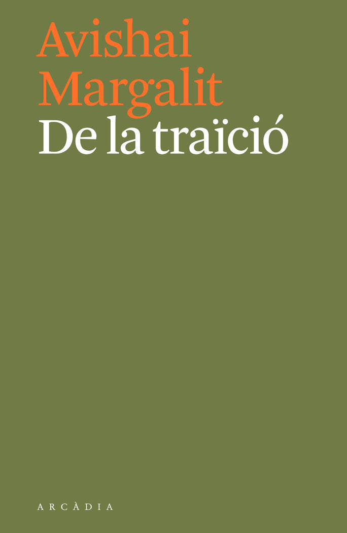 De la traïció, de Margalit, Avishai | portada del libro