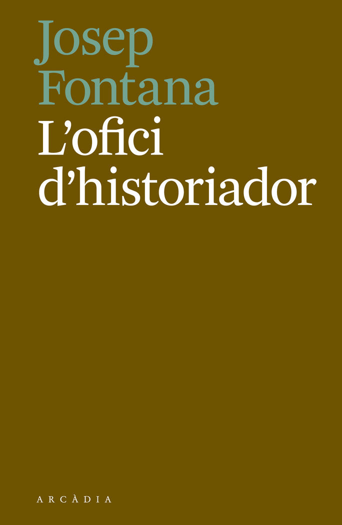 L'ofici d'historiador, de Fontana Lázaro | portada del libro