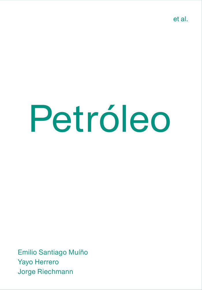 Petróleo, de Santiago Muíño, Emilio | portada del libro