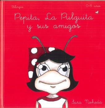 PEPITA LA PULGUITA Y SUS AMIGOS, de NOHEDA CIFUENTES, SARA | portada del libro