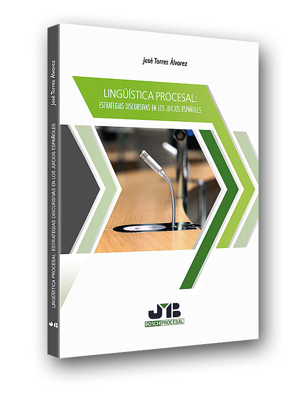 Lingüística procesal: estrategias discursivas en los juicios españoles, de Torres Álvarez, José | portada del libro
