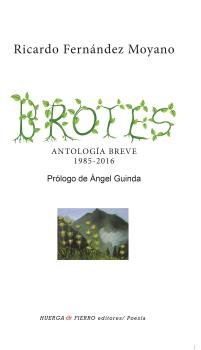 Brotes, de Fernández Moyano, Ricardo (1954-) | portada del libro