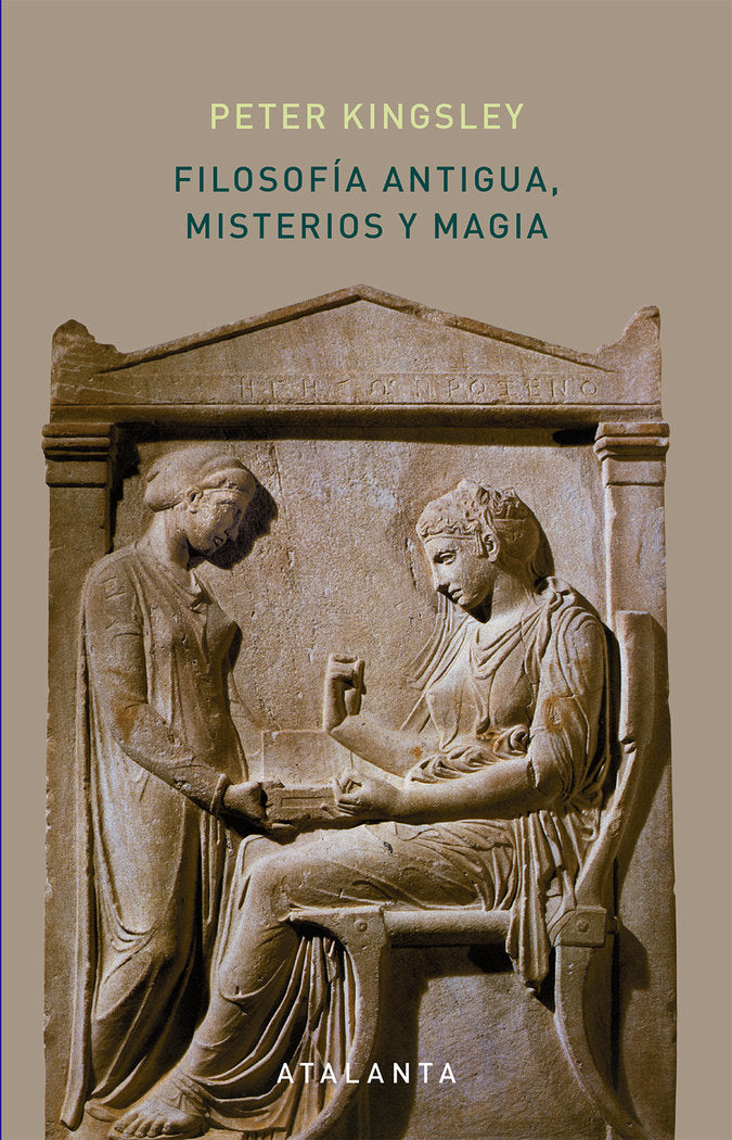 Filosofía antigua, misterios y magia, de Kingsley | portada del libro