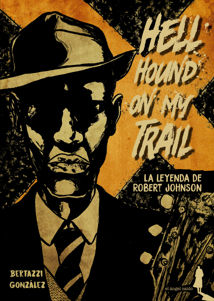 Hell Hound On My Trail, de González, Hernán | portada del libro