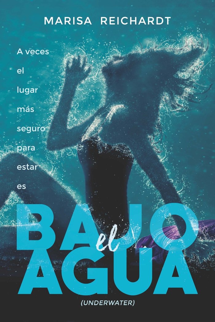 Bajo el agua, de Reichardt, Marisa | portada del libro