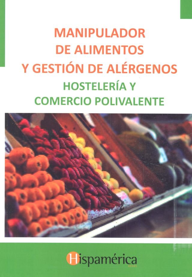MANIPULADOR DE ALIMENTOS Y GESTION DE ALERGENOS HOSTELERIA, de MAURICIO, M. ÁNGELES | portada del libro
