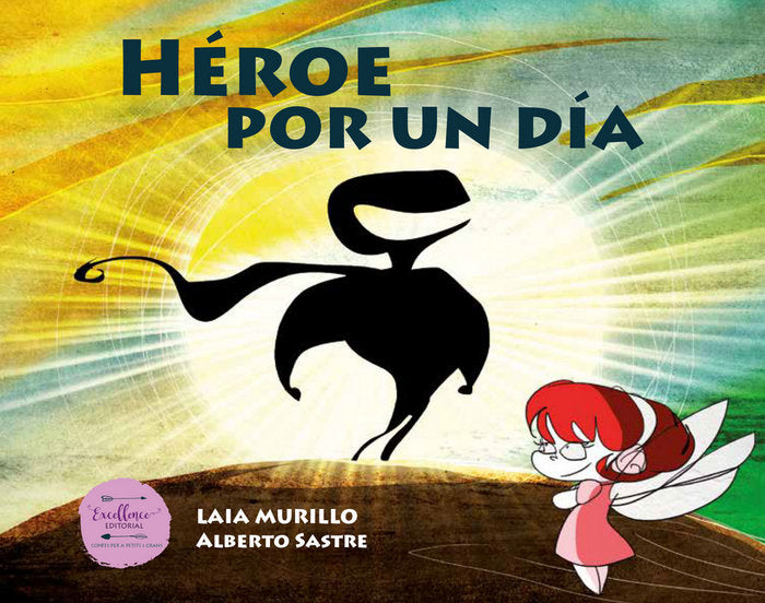 Heroe por un día, de Murillo, Laia | portada del libro