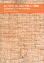EL TAPIZ DE ORIENTE MEDIO, de JESUS ROMERO MOÑIVAS | portada del libro