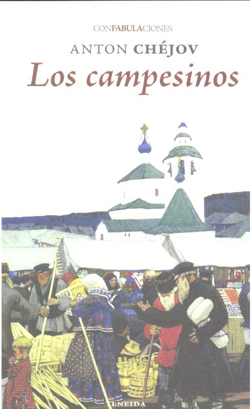 LOS CAMPESINOS, de Chéjov, Antón Chéjov | portada del libro