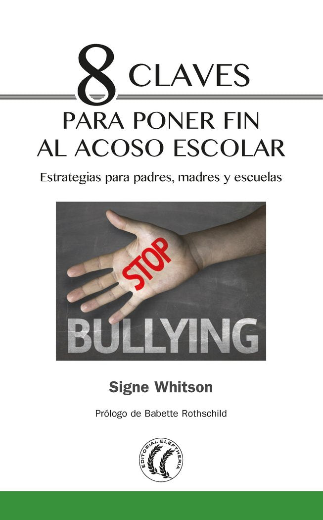8 Claves para poner fin al acoso escolar, de Whitson, Signe | portada del libro
