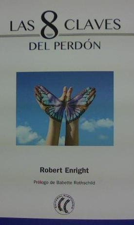 Las 8 claves del perdón, de Enright, Robert | portada del libro